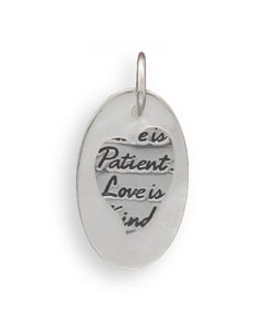 Love is Patient Love is Kind Pendant