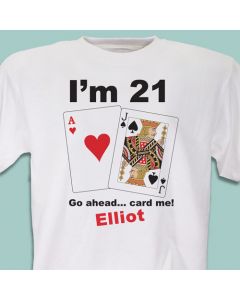 Card Me I’m 21 Personalized 21st Birthday T-Shirt