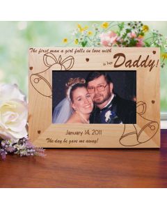 The First Man a Girl Falls In Love With Is Her Daddy Wood Picture Frame